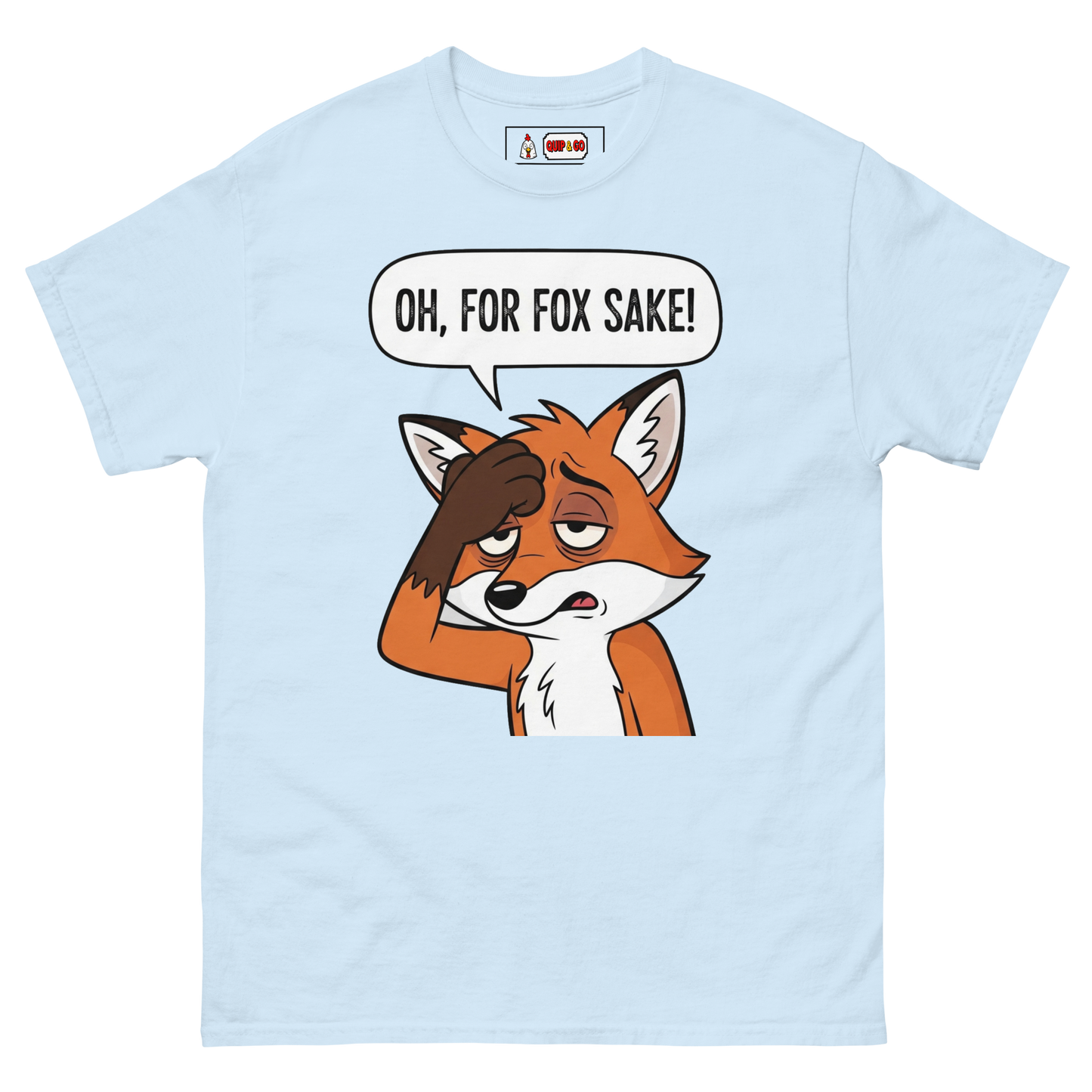 For Fox Sake! Tee