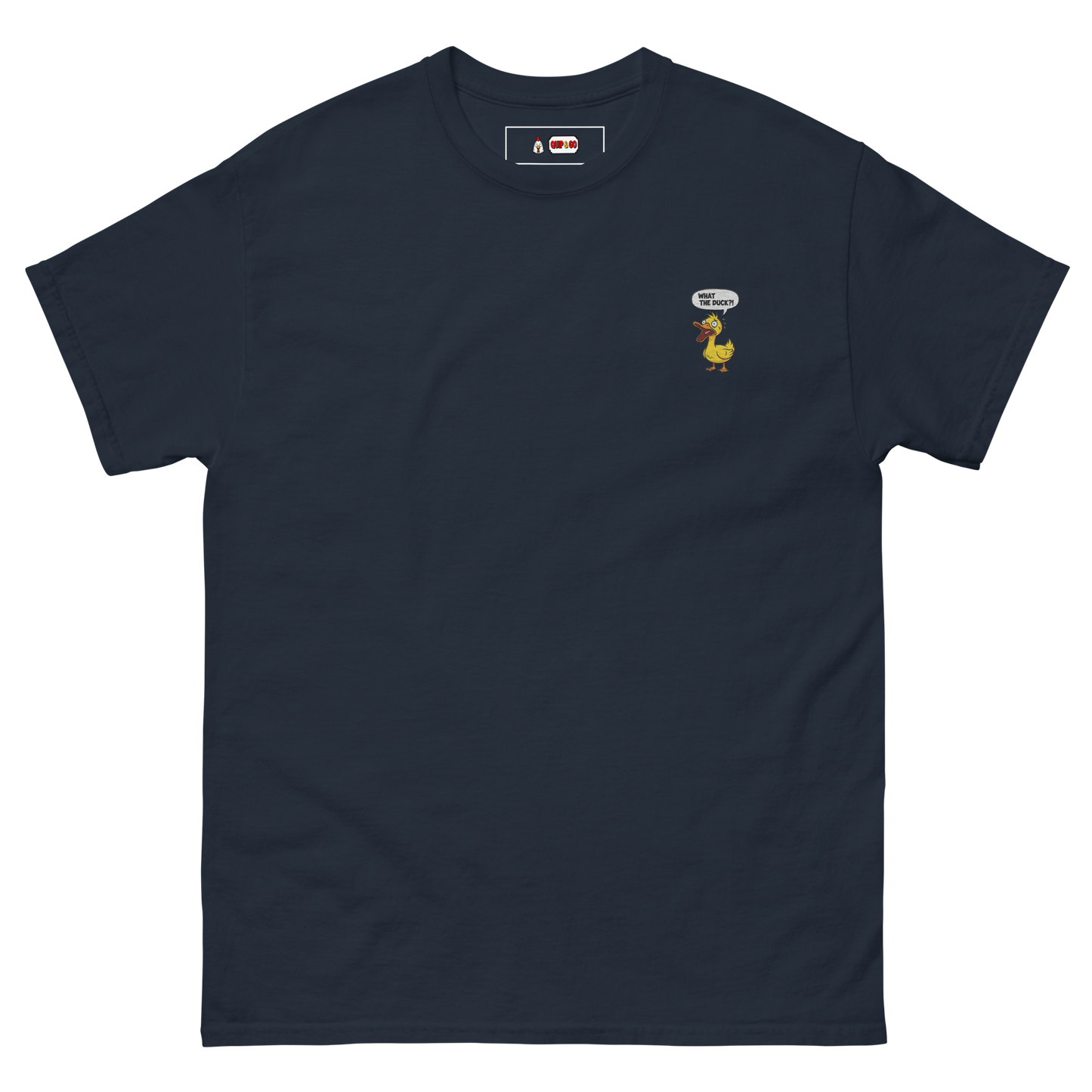 What the Duck? Tee Embroidered