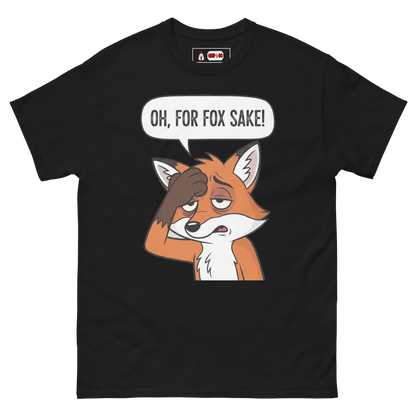 For Fox Sake! Tee