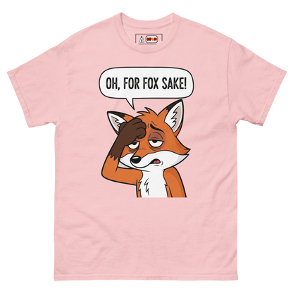 For Fox Sake! Tee